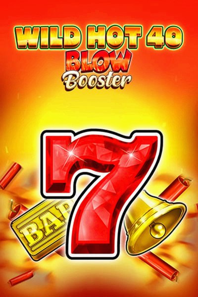 Obálka Wild Hot 40 Blow Booster na Betwest Casino